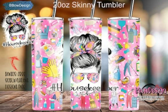 House Keeper Life Tumbler Wrap 20oz Graphics