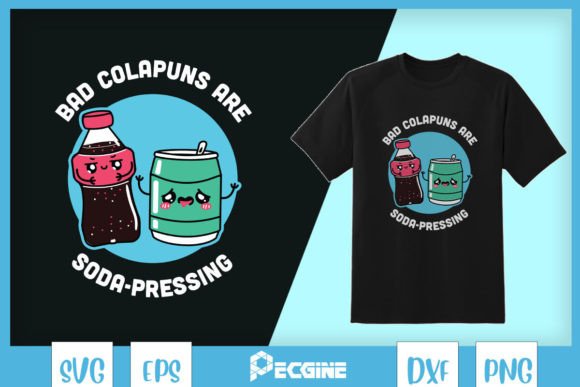 Soda-rn Depressing Soda Pun SVG: Graphics for Crafts & Wit